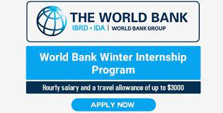 World Bank Winter Internship Program 2023 Apply Now